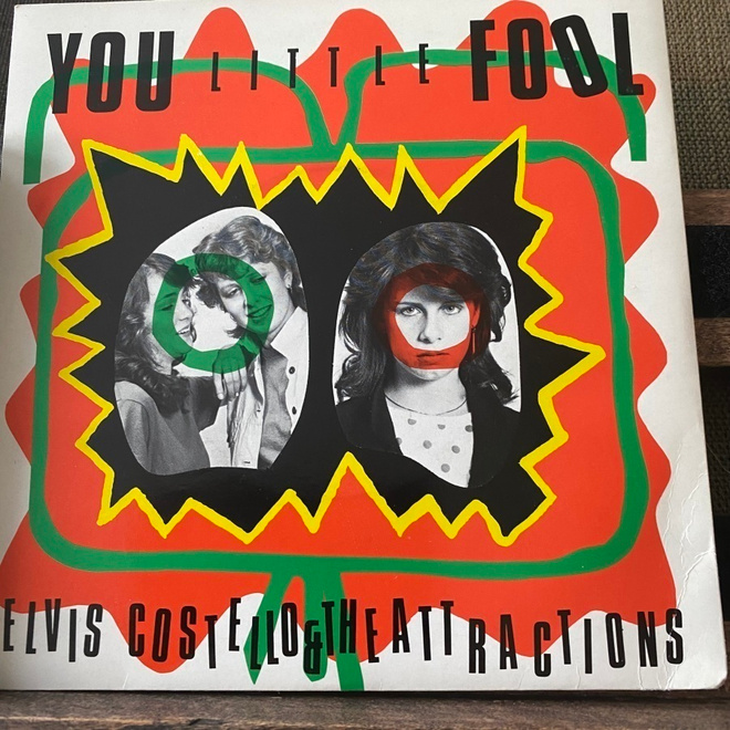 ELVIS COSTELLO & THE ATTRACTIONS: You Little Fool * Big ...