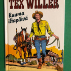 Tex Willer: Kuuma iltapäivä. Kovakantinen. 1.p. 2007. - pikkukuva 1