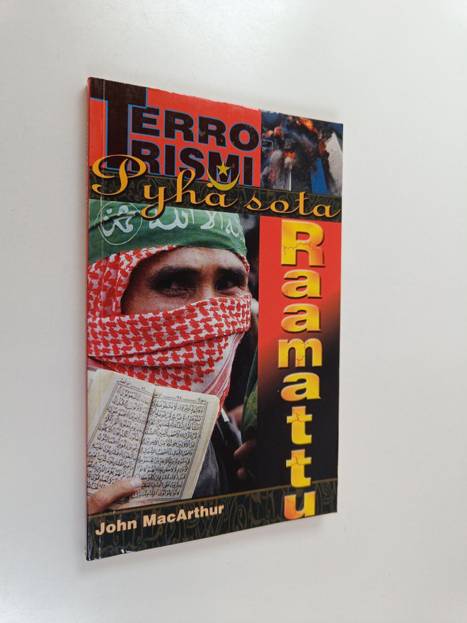 John MacArthur : Terrorismi, pyhä sota, Raamattu