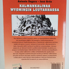 Antonio Segura : Kalmankalinaa Wyomingin luutarhassa - pikkukuva 2