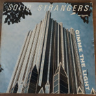 Solid Strangers - Gimme The Light - pikkukuva 1