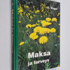A. Vogel : Maksa ja terveys - pikkukuva 1