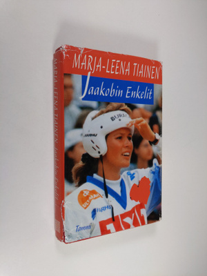 Marja-Leena Tiainen : Jaakobin Enkelit