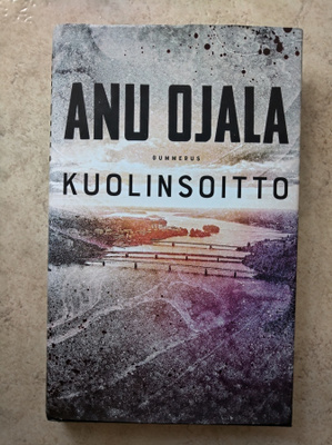 Anu Ojala: Kuolinsoitto, sid.