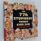Kathryn Petras ym. : The 776 Stupidest Things Ever Said - pikkukuva 1