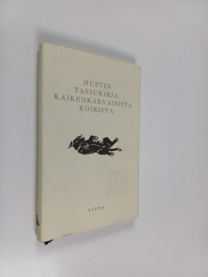 Mike Darton : Mustin tassukirja kaikenkarvaisista koirista