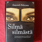 Ameneh Bahrami : Silmä silmästä - pikkukuva 1