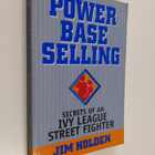 Jim Holden : Power base selling : secrets of an Ivy Leagu... - pikkukuva 1