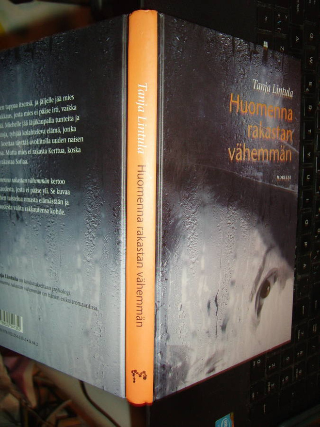 Tanja Lintula : Huomenna rakastan vähemmän ( 1 p. 2012 )