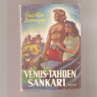 Burroughs, Edgar Rice: Venus-tähden sankari, Karhu 1953, nid - pikkukuva 1