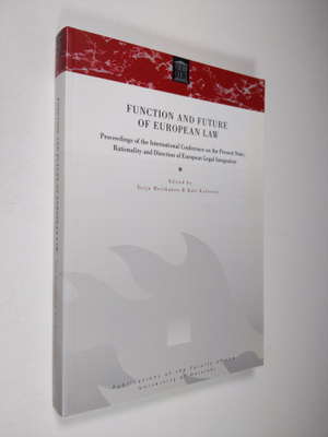 Function and future of European law : proceedings of the ...