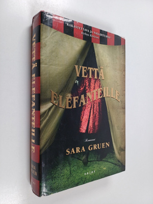 Sara Gruen : Vettä elefanteille
