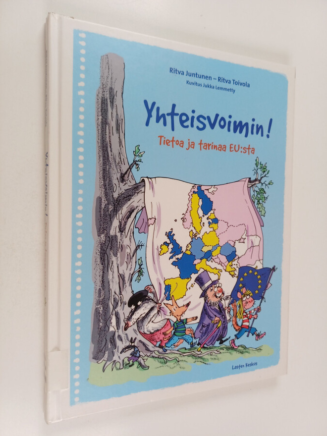 Ritva Juntunen : Yhteisvoimin! : tietoa ja tarinaa EU:sta
