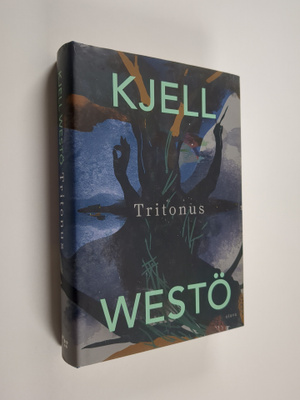 Kjell Westö : Tritonus