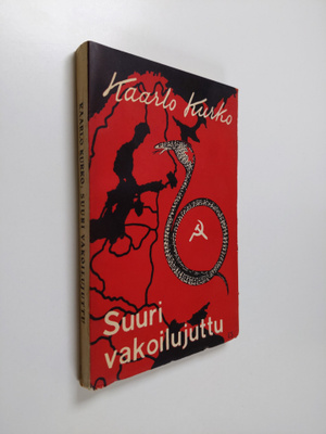 Kaarlo Kurko : Suuri vakoilujuttu (lukematon)