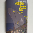 Wilhelm Busch : Jeesus - Jumalan viimeinen Sana : koottu ... - pikkukuva 1