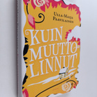 Ulla-Maija Paavilainen : Kuin muuttolinnut - pikkukuva 1