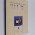 Annu Brotherus : Esi- ja alkuopetuksen didaktiikka - pikkukuva 1