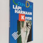 Colin Dye : Läpi harmaan kiven (signeerattu) - pikkukuva 1