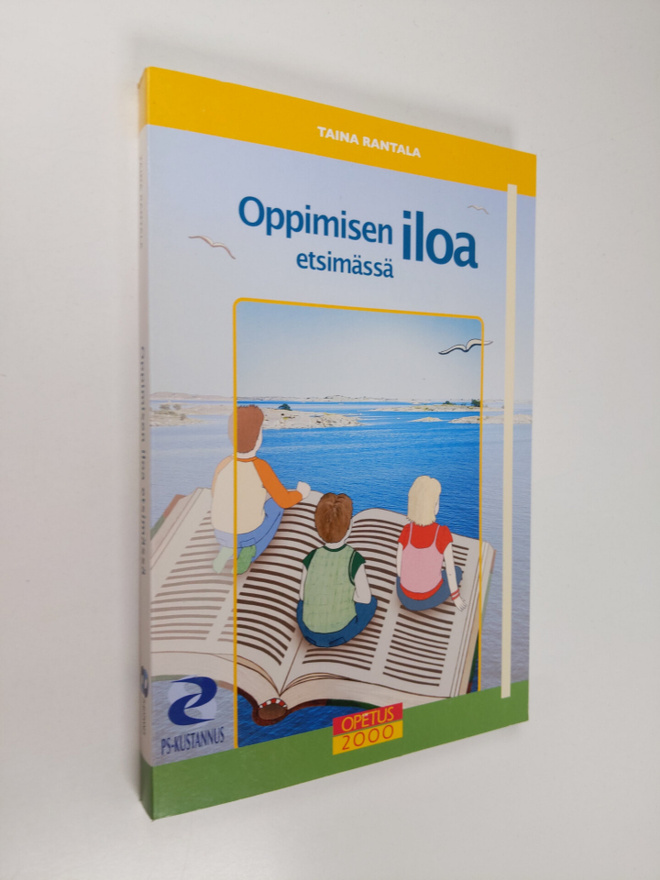 Taina Rantala : Oppimisen iloa etsimässä