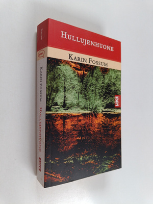 Karin Fossum : Hullujenhuone