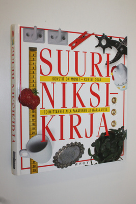 Aila ym. (toim.) Pakarinen : Suuri niksikirja : konstit o...