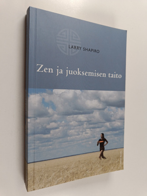 Larry Shapiro : Zen ja juoksemisen taito