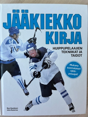 Jääkiekkokirja - Huippupelaajien tekniikat ja taidot 2017