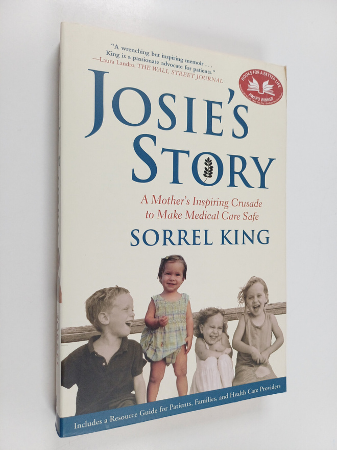 Sorrel King : Josie's Story - A Mother's Inspiring Crusad...