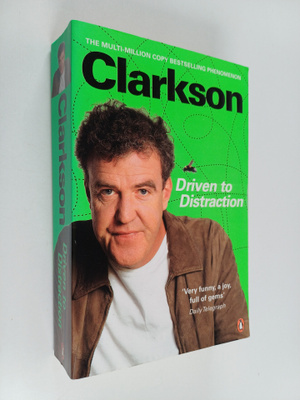 Jeremy Clarkson : Driven to Distraction
