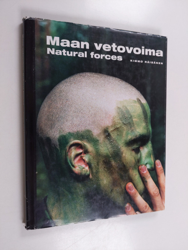 Kimmo Räisänen : Maan vetovoima = Natural forces