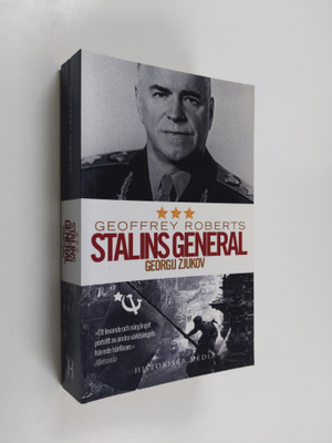 Geoffrey Roberts : Stalins general : Georgij Zjukov