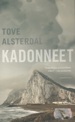 Tove Alsterdal: Kadonneet