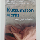 Fritjof Sahlström : Kutsumaton vieras : kun syöpä tuli ta... - pikkukuva 1