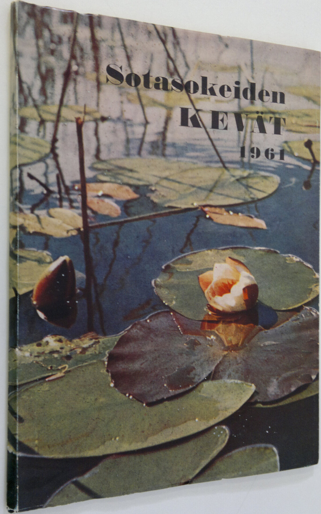 Martti (Toim.) Santavuori : Sotasokeiden kevät 1961