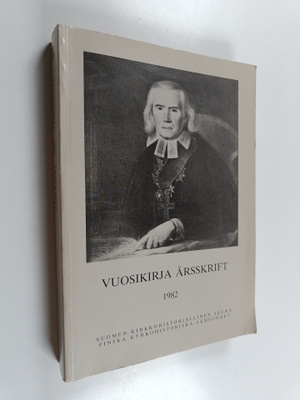 Suomen kirkkohistoriallisen seuran vuosikirja 1982 = Fins...