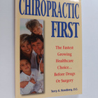Terry A. Rondberg : Chiropractic First - The Fastest Grow... - pikkukuva 1