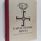 Vapautemme hinta : sodan 1939-1940 sankarivainajat - pikkukuva 1