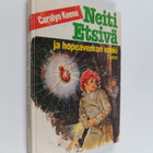 Carolyn Keene : Neiti Etsivä ja hopeaverkon vanki - pikkukuva 1