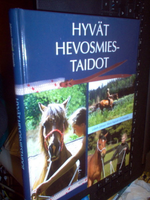 Hyvät hevosmiestaidot  ( 1 p. 2008 ) Sis.pk:t