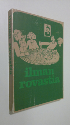 Kirsti (toim.) Kena : Ilman rovastia : lähetysohjelmaa se...