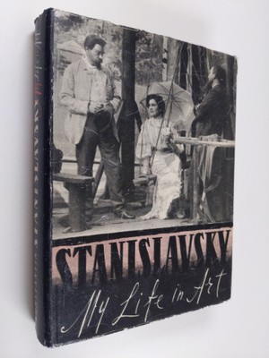 Konstantin Stanislavsky : My life in art