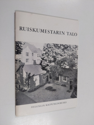 Kerttuli (toim.) Wessman : Ruiskumestarin talo
