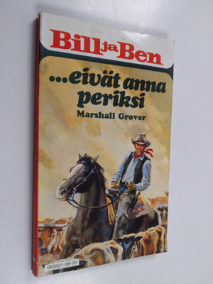 Marshall Grover : Bill ja Ben ... eivät anna periksi
