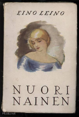Eino Leino: Nuori nainen Neljä kertomusta nid. 2.p 1919