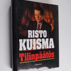 Risto Kuisma : Tilinpäätös (signeerattu) - pikkukuva 1