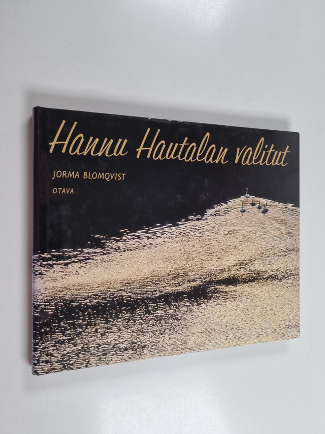 Hannu Hautala : Hannu Hautalan valitut