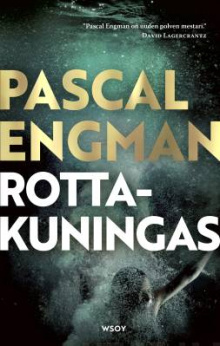 Pascal Engman - Rottakuningas