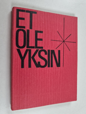 Koonnut Jaakko Haavio : Et ole yksin : Raamatun sanoja el...