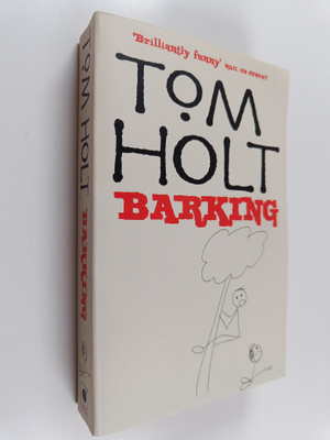 Tom Holt : Barking
